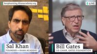 Sal Khan and Bill Gates