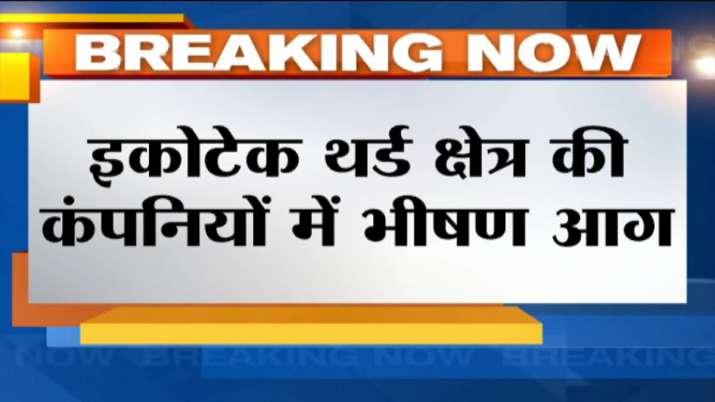 Fire errupts in factory in Greater Noida's Ecotech 3