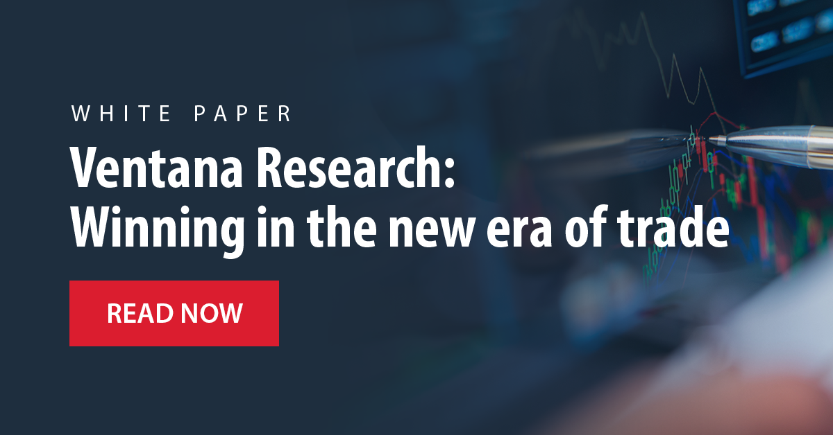 Download the report: Winning in the new era of trade from Ventana Research