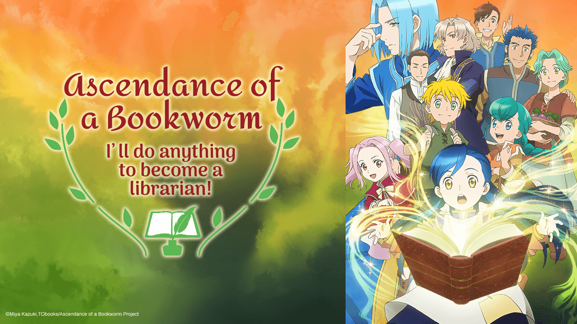 Ascendance of a Bookworm