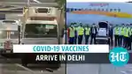 First batch of SII’s Covishield vaccines reach Delhi