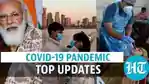 Top news updates on the Covid-19 pandemic (Agencies)