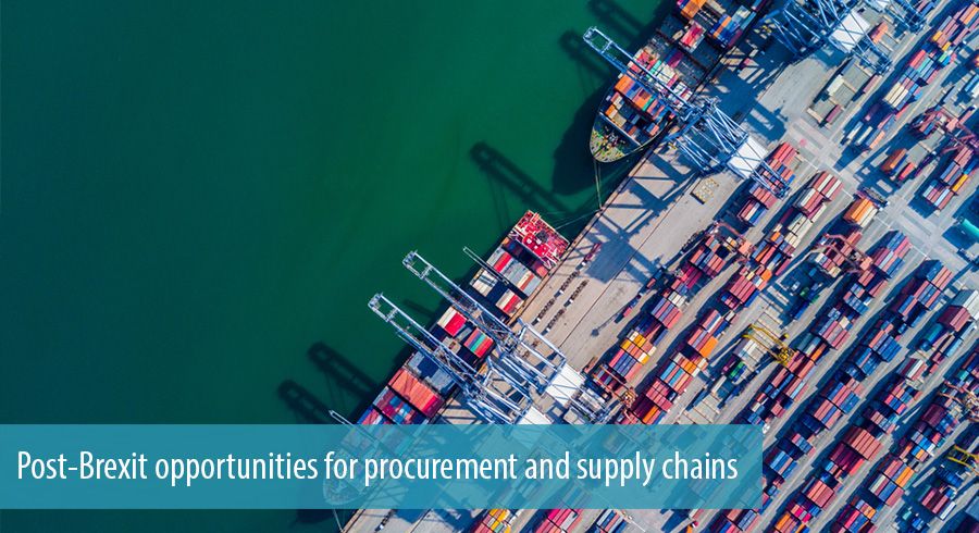 Three post-Brexit opportunities for procurement and supply chains