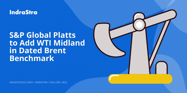 S&P Global Platts to Add WTI Midland in Dated Brent Benchmark
