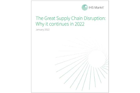 IHS Markit: Why the great supply chain disruption will continue in 2022
