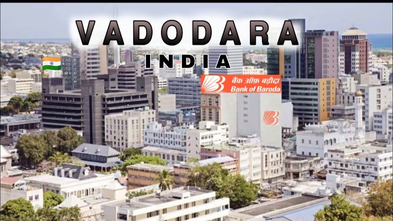 vadodara city 2020 - views & facts about vadodara city || gujarat || india || plenty facts || baroda - youtube