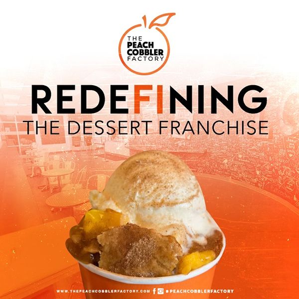 Peach Cobbler Factory Secures 165 Franchise Commitments in First Year of Franchising Peach Cobbler Factory Secures 165 Franchise Commitments in First Year of Franchising