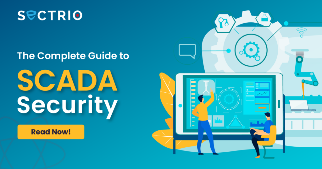 The Complete guide to SCADA Security-1